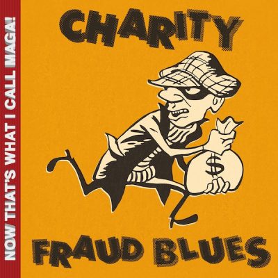 Charity Fraud BluesLISTEN NOW